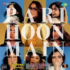 Cover of Pari Hoon Main (From “Thank You for Coming)
