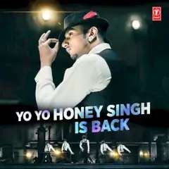 Cover of Yo Yo Honey Singh Is Back